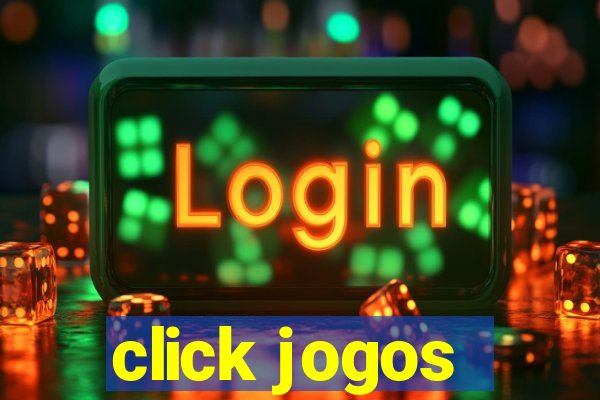 click jogos - ganhar dinheiro